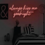 Always-kiss-me-goodnight.png