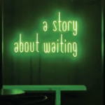 a-story-about-waiting.png